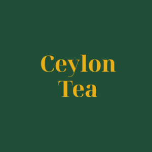 Ceylon Tea